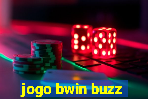 jogo bwin buzz